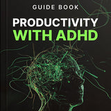 Productivity with ADHD BUNDLE