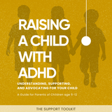 Raising a Child with ADHD – Toolkit