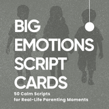 Big Emotions Script Cards