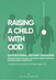 Raising a Child with Oppositional Defiant Disorder (ODD) - Ebook
