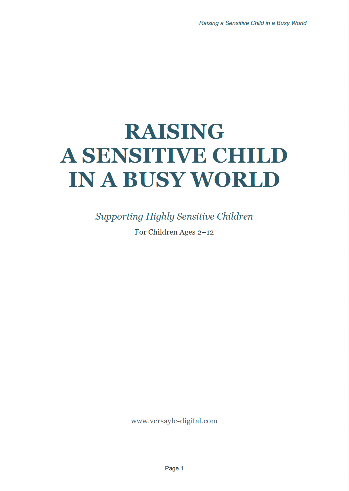 Raising a Sensitive Child in a Busy World - A Practical Parenting Guide for Supporting Highly Sensitive Children