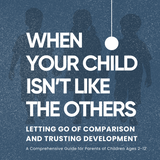 When Your Child Isn’t Like the Others - Ebook