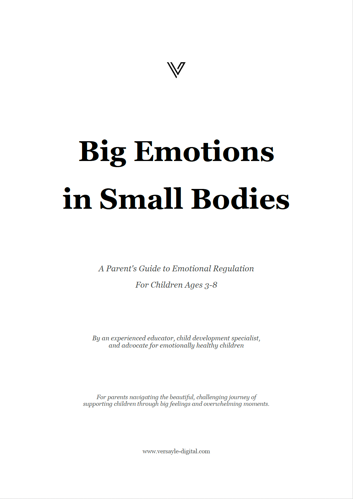 Big Emotions in Small Bodies - Parental Guide to Emotional Regulation - EBOOK + AUDIOBOOK