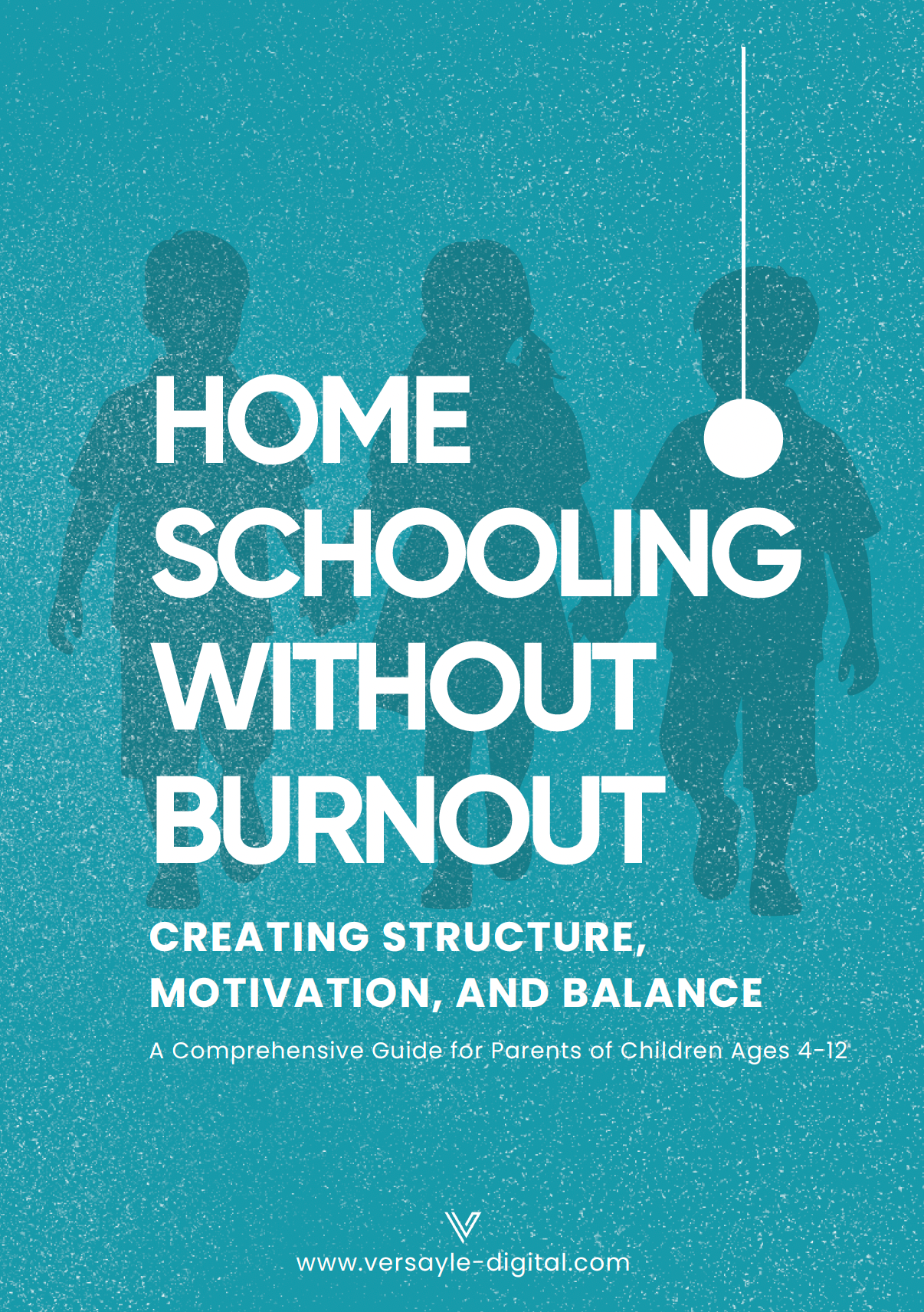 Homeschooling Without Burnout - A Practical Parenting Guide to Sustainable Learning, Emotional Balance & Family Well-Being