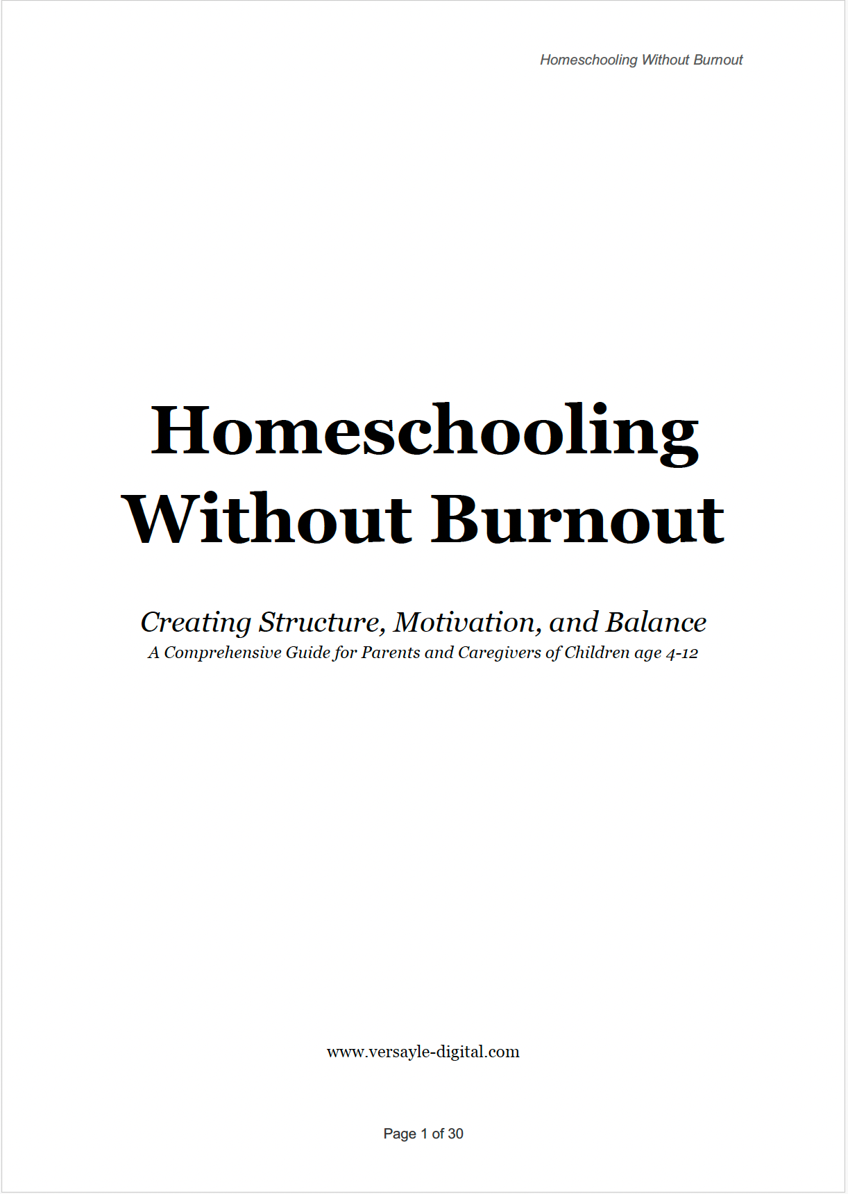 Homeschooling Without Burnout - A Practical Parenting Guide to Sustainable Learning, Emotional Balance & Family Well-Being