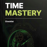Time Mastery Toolkit